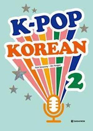 K-POP Korean 2 - Sunyoung Park - Books - Korean Book Service - 9788927732884 - August 1, 2022