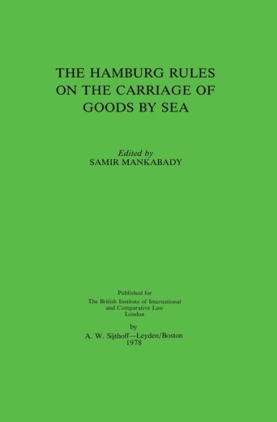 S Mankabady · Hamburg Rules on the Carriage of Goods by Sea (Hardcover Book) (1979)