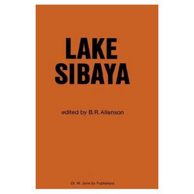 Lake Sibaya - Monographiae Biologicae - B R Allanson - Kirjat - Springer - 9789061930884 - maanantai 31. joulukuuta 1979