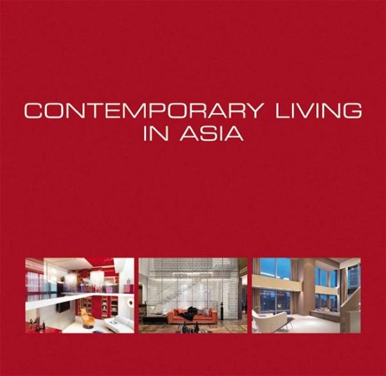 Cover for Wim Pauwels · Contemporary Living in Asia (Hardcover Book) (2011)