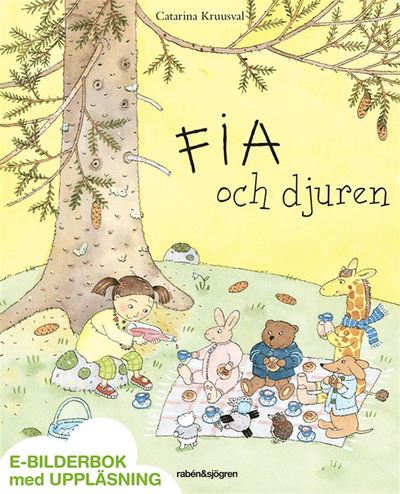 Cover for Catarina Kruusval · Fia och djuren (ePUB) (2014)