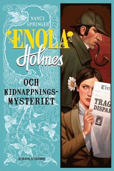 Cover for Nancy Springer · Enola Holmes: Enola Holmes och kidnappningsmysteriet (ePUB) (2018)