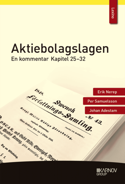 Cover for Johan Adestam · Lexino: Aktiebolagslagen : en kommentar - kapitel 25-32 (Bog) (2019)