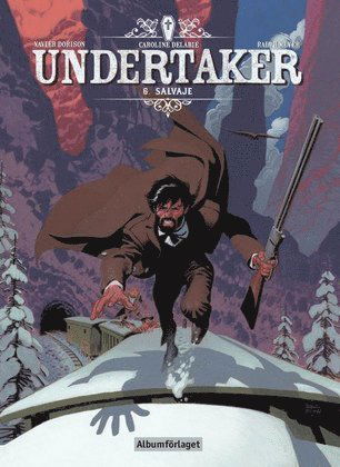 Cover for Xavier Dorison · Undertaker - Salvaje (Hardcover Book) (2023)