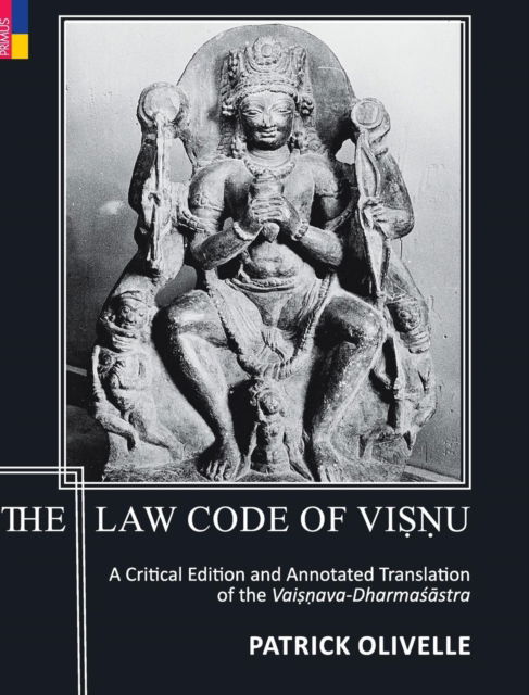 Cover for Patrick Olivelle · The Law Code Of Visnu (Hardcover Book) (2018)