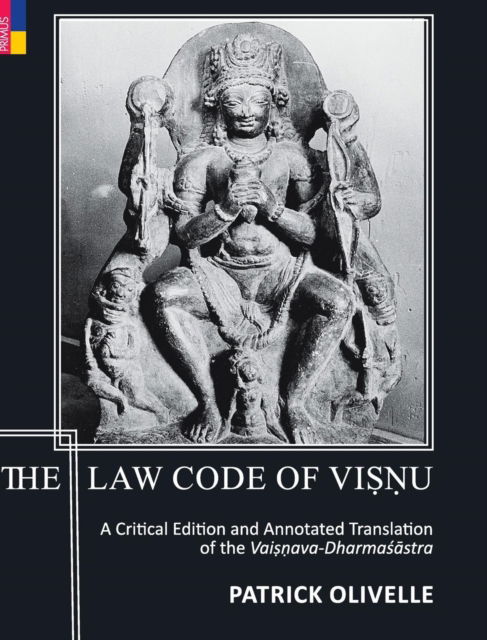 Cover for Patrick Olivelle · The Law Code Of Visnu (Gebundenes Buch) (2018)