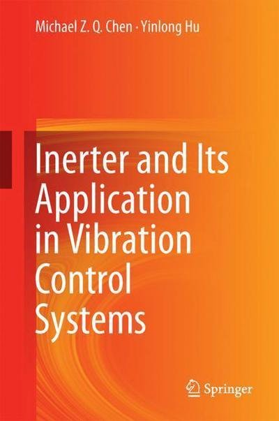 Cover for Chen · Inerter and Its Application in Vibration Control Systems (Bog) [1st ed. 2019 edition] (2019)