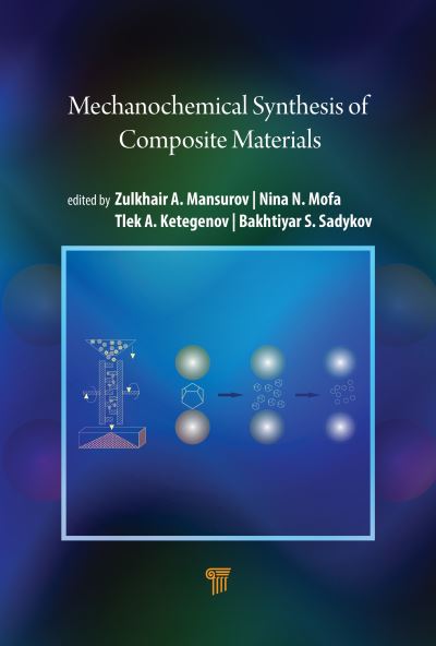 Cover for Zulkhair A. Mansurov · Mechanochemical Synthesis of Composite Materials (Hardcover Book) (2022)