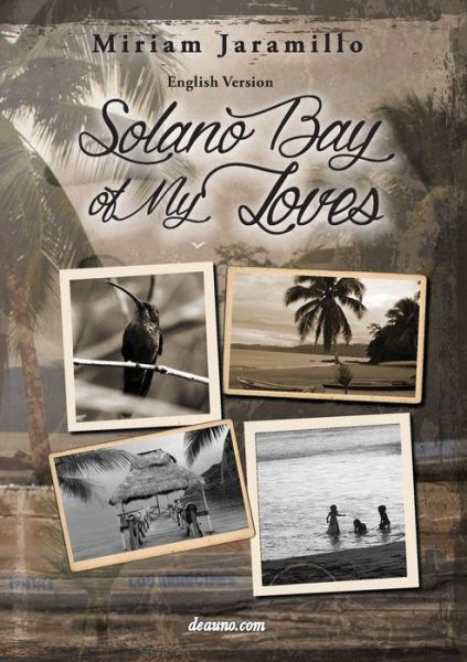 Cover for Miriam Jaramillo · Solano Bay of My Loves (Paperback Book) (2014)