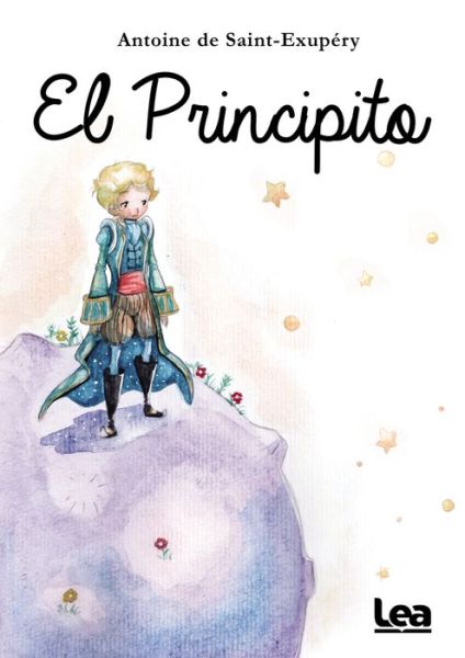 Cover for Antoine Saint-Exupéry · El Principito (Paperback Book) (2018)