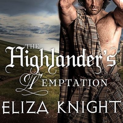 Cover for Eliza Knight · The Highlander's Temptation (CD) (2014)