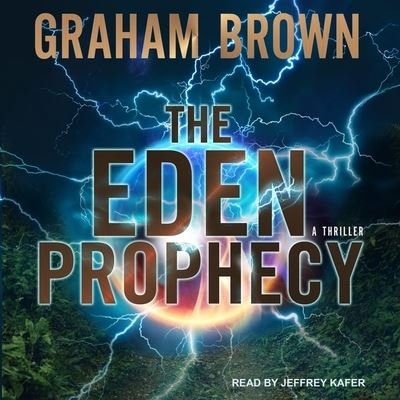 Cover for Graham Brown · The Eden Prophecy (CD) (2018)