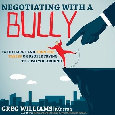 Cover for Greg Williams · Negotiating with a Bully (CD) (2018)