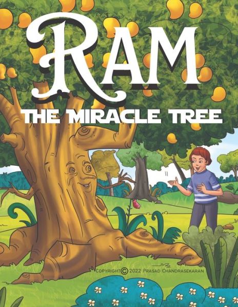 Cover for Prasad Chandrasekaran · Ram &amp; The Miracle Tree (Paperback Book) (2022)