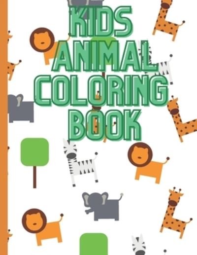 Cover for Eclectic Designs · Fun Kids Coloring Book: Animal Coloring Book (Paperback Bog) (2021)