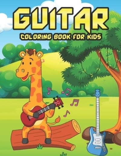 Cover for Miko Ann M K Franco Publication · Guitar Coloring Book For Kids (Paperback Book) (2021)