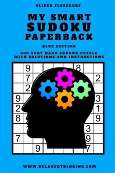 Cover for Relaxed Thinking · My Smart SUDOKU Paperback (Paperback Book) (2020)