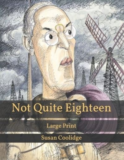 Cover for Susan Coolidge · Not Quite Eighteen (Paperback Book) (2021)