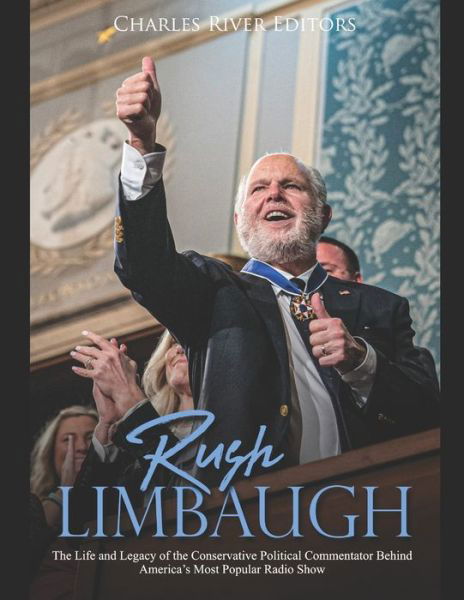 Cover for Charles River Editors · Rush Limbaugh (Paperback Book) (2020)