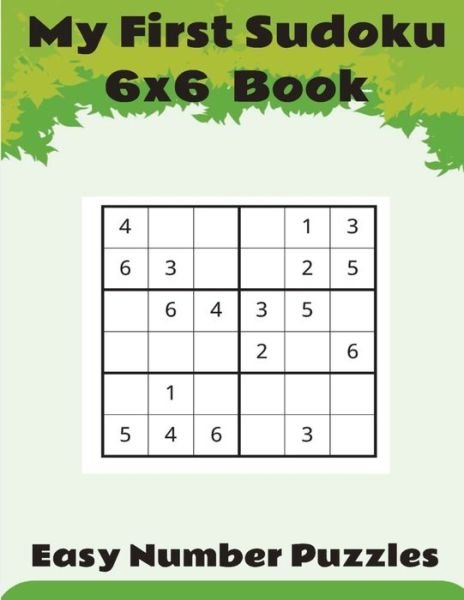 Cover for Mark Riley · My First sudoku 6x6 book. (Pocketbok) (2020)