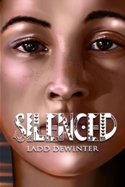 Cover for Ladd Dewinter · Silenced (Paperback Bog) (2020)