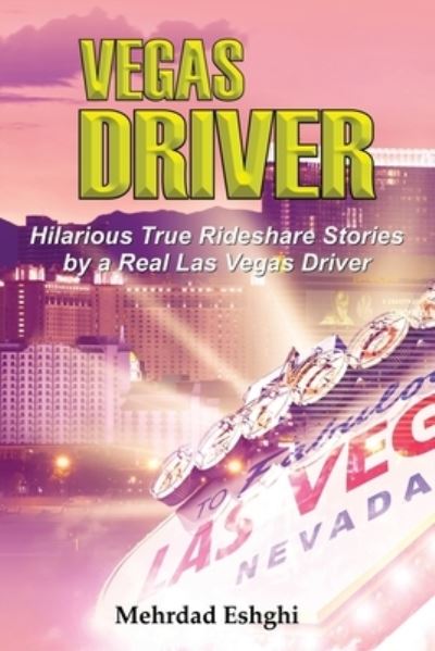 Cover for Mehrdad Eshghi · Vegas Driver - Vegas Driver (Paperback Book) (2021)