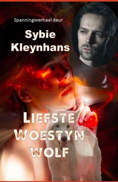 Cover for Sybie Kleynhans · Liefste Woestynwolf (Paperback Book) (2021)