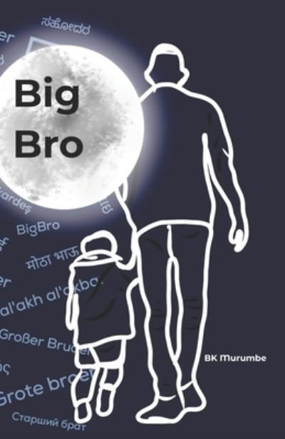 Cover for Bk Murumbe · BigBro: Story of Siddu (Paperback Bog) (2021)