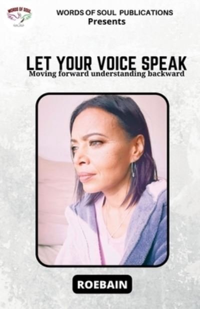 Cover for Roebain · Let Your Voice Speak (Paperback Book) (2022)