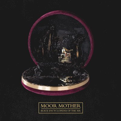 Cover for Moor Mother · Black Encylclopedia of the Air (Indie Shop Edition / Colour) (LP) [Indie Shop edition] (2022)