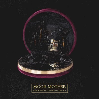 Cover for Moor Mother · Black Encyclopedia Of The Air (LP) [Indie Shop edition] (2022)