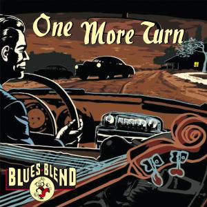 One More Turn - Blues Blend - Music - Peppercake - 0090204626885 - May 1, 2012