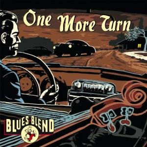 Cover for Blues Blend · One More Turn (CD) (2012)