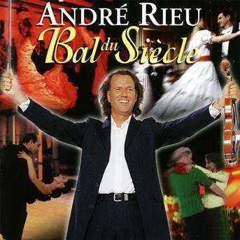 Cover for Andre Rieu · Bal Du Siecle (CD) (2006)