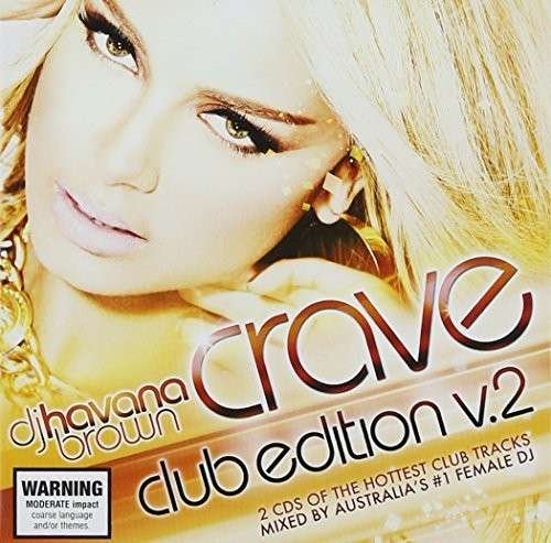 Cover for DJ Havana Brown · Crave: Club Edition 2 (CD) (2013)