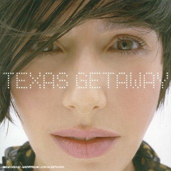 Cover for Texas · Getaway (SCD) (2005)