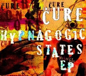 Cover for Cure the · Cure (The) - Hypnagogic States Ep (CD) [EP edition] (2008)