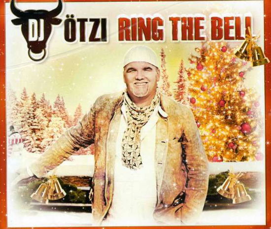 Cover for DJ Ötzi · Ring the Bell (2-track) (SCD) (2011)