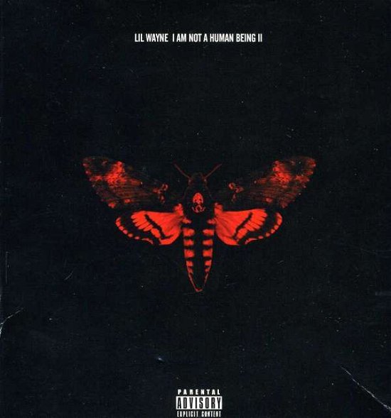Cover for Lil Wayne · I Am Not a Human Being II (Best Buy Exclusive) (CD)