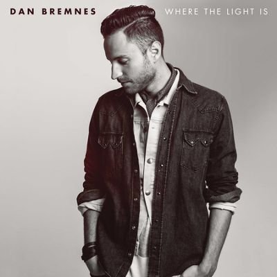 Cover for Bremnes Dan · Where the Light is (CD) (2023)