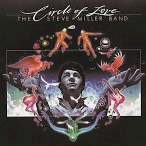 Circle of Love - Steve Miller - Musikk -  - 0602577370885 - 13. januar 2023