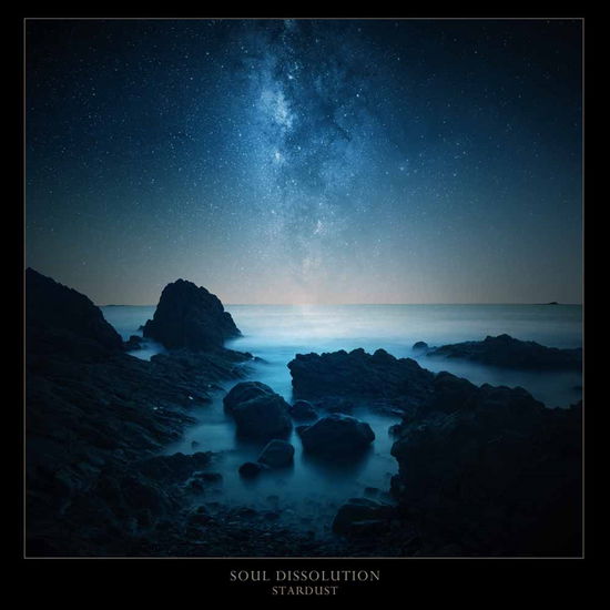 Cover for Soul Dissolution · Stardust (LP) (2019)