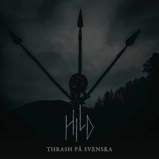 Hild · Thrash På Svenska (CD) [Digipak] (2024)