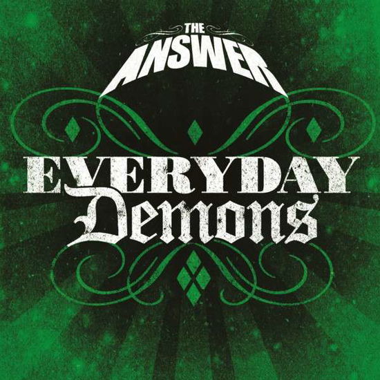 Everyday Demons - The Answer - Musique - METAL / HARD ROCK - 0819224016885 - 1 octobre 2013