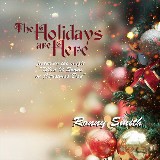 Cover for Ronny Smith · The Holidays Are Here (CD) (2021)