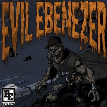 Cover for Evil Ebenezer · Evil Eye (CD) (2011)