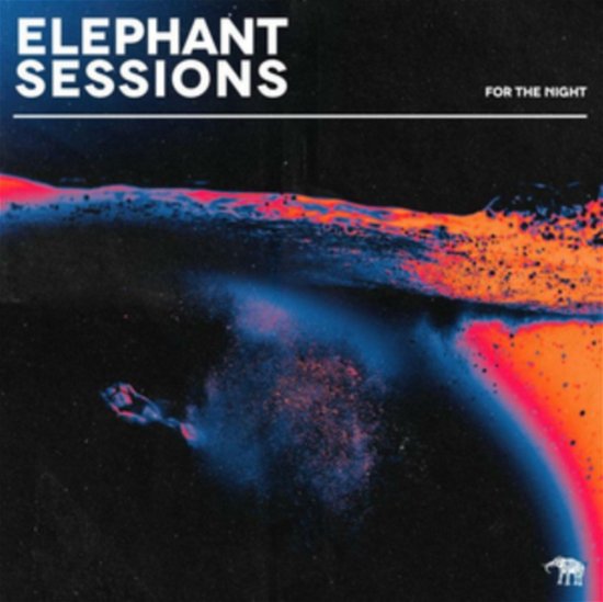Cover for Elephant Sessions · For The Night (CD) (2022)