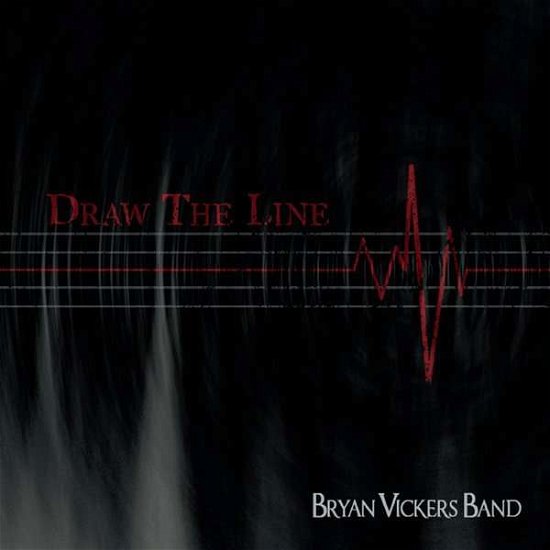 Draw the Line - Bryan Band Vickers - Musik - Bryan Vickers Band - 0888295098885 - 6. juni 2014