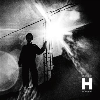 Cover for Gregory Dargent · H (CD) (2018)