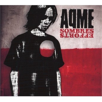 Cover for Aqme · Sombres efforts (CD) [Special edition] (2002)